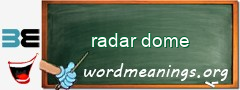 WordMeaning blackboard for radar dome